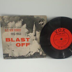 Vintage Blast Off Sounds of US Air Force 1916-1960 - 33 1/2 RPM Long Playing Rec